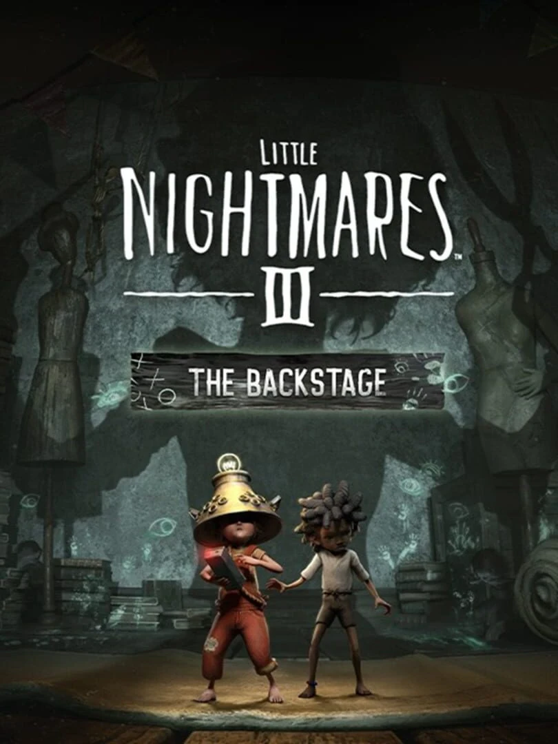 When is Little Nightmares III: The Backstage