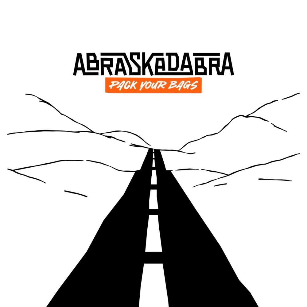 Abraskadabra - Pack Your Bags - Date de sortie countdown - Musique