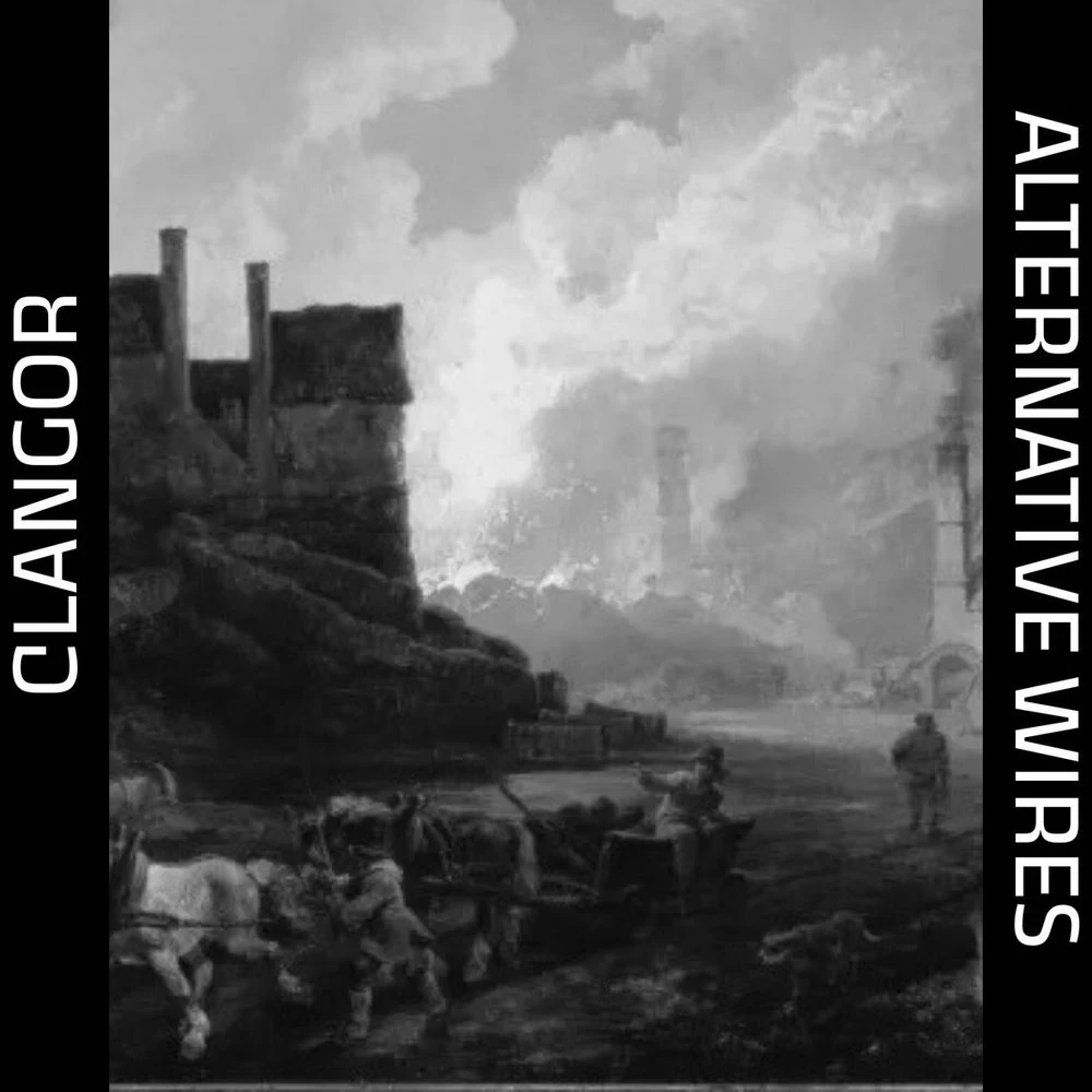 Clangor - Alternative Wires Release Date countdown - Music