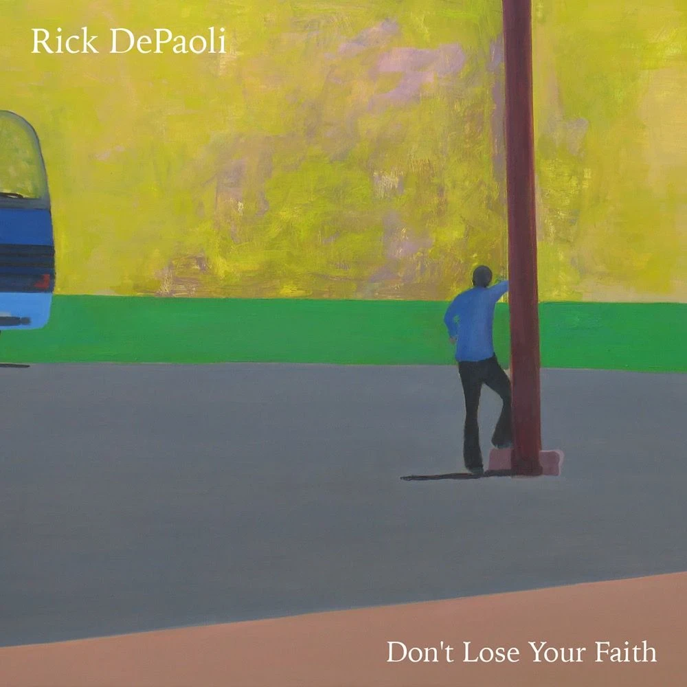 Rick DePaoli - Don't Lose Your Faith Release Date countdown - Music
