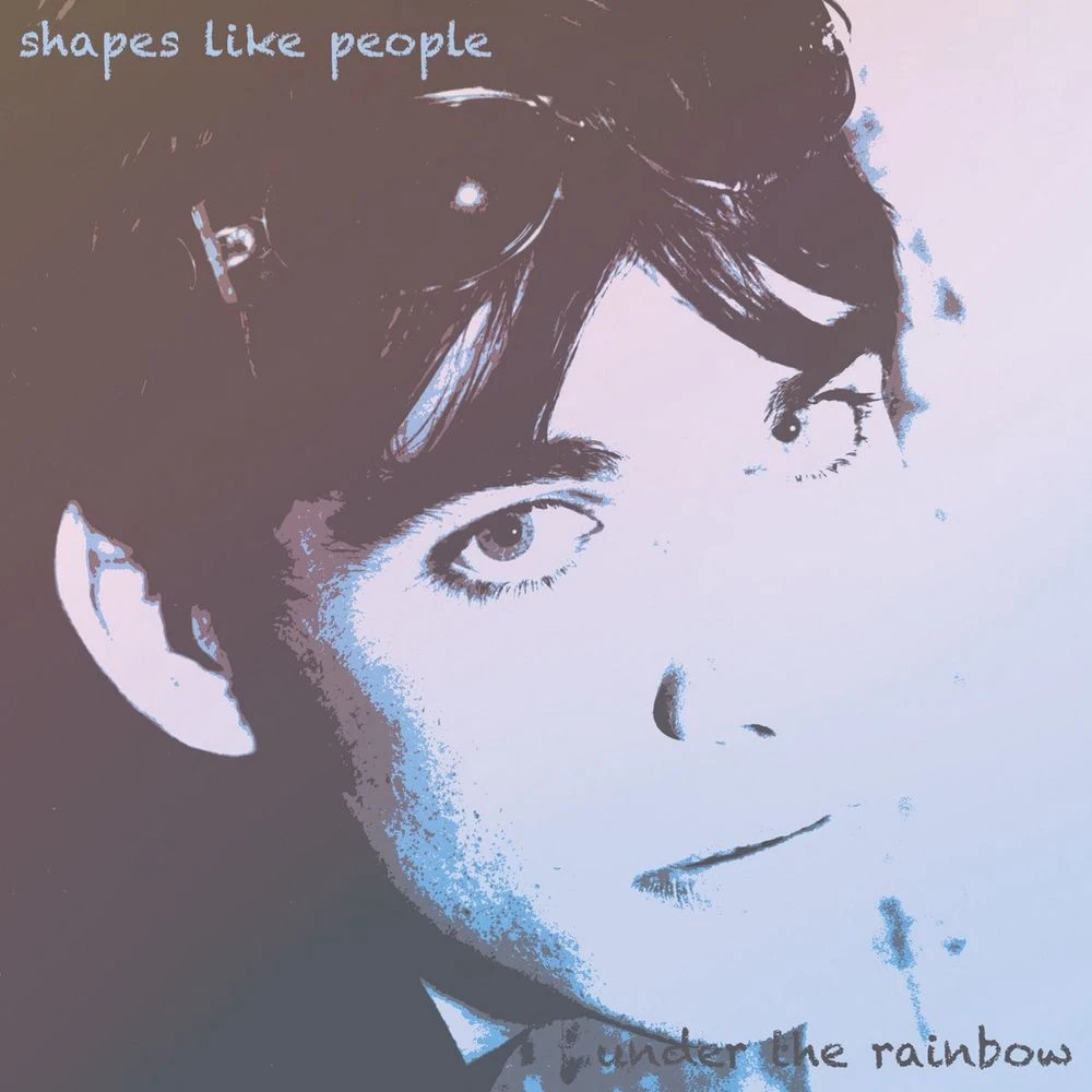 Shapes Like People - Under the Rainbow Release Date countdown - Music