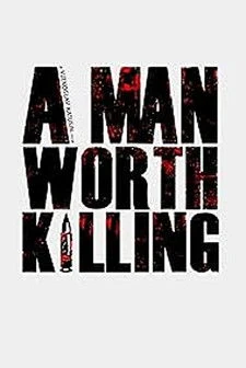 A Man Worth Killing countdown - Movie