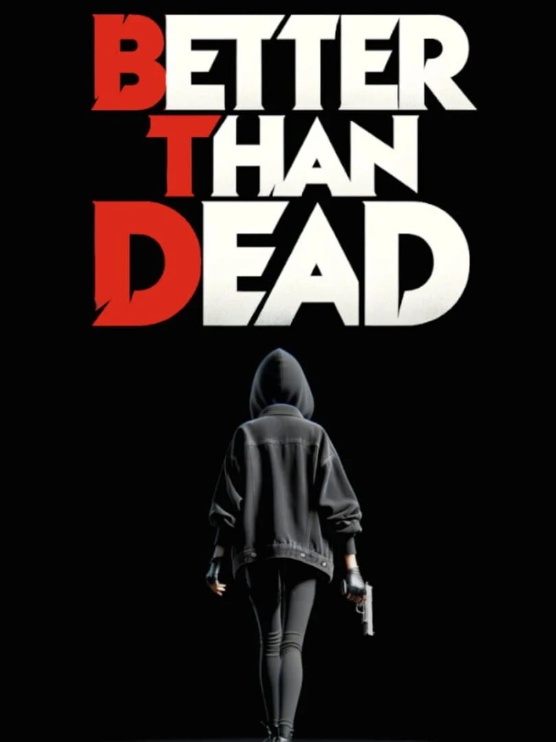 Better Than Dead countdown - Jeu
