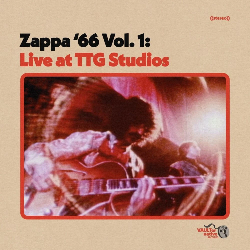 Frank Zappa - Zappa '66: Live At TTG Studios Release Date countdown - Müzik
