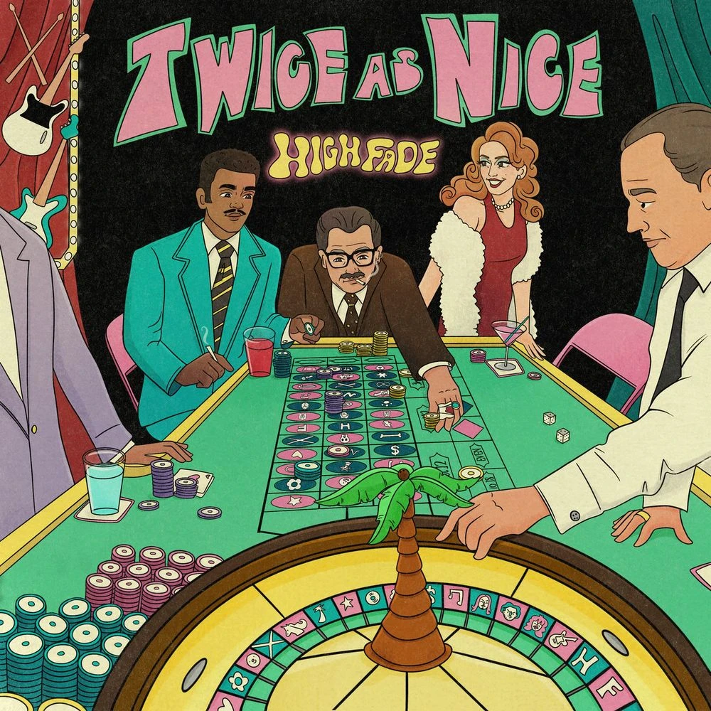 High Fade - Twice As Nice Release Date countdown - Müzik