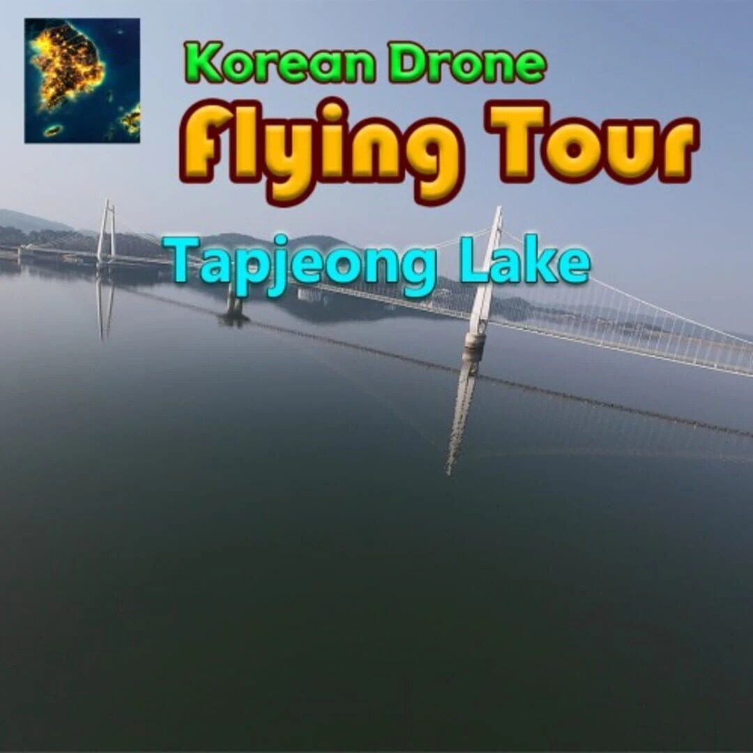 Korean Drone Flying Tour Tapjeong Lake countdown - Oyun