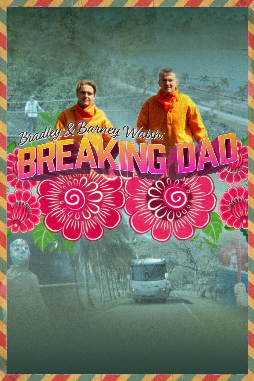 How many days until Bradley Walsh & Son: Breaking Dad — Season 7