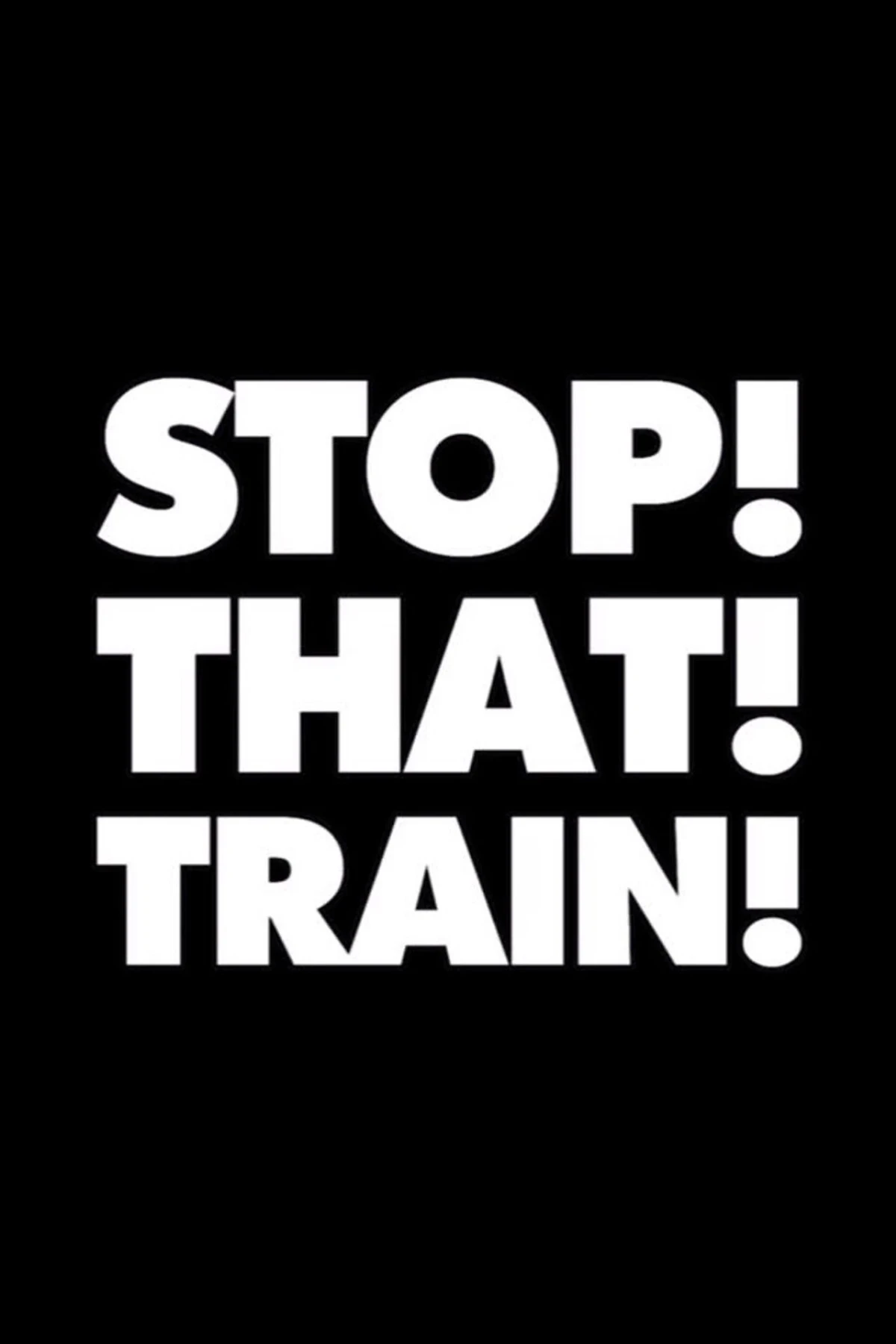 Stop! That! Train! countdown - Film