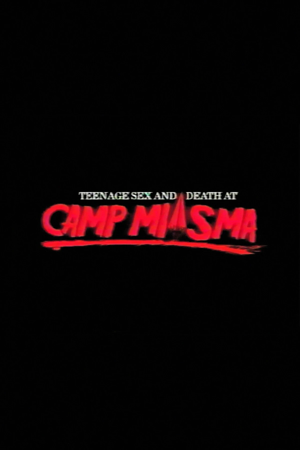 Teenage Sex and Death at Camp Miasma countdown - Movie