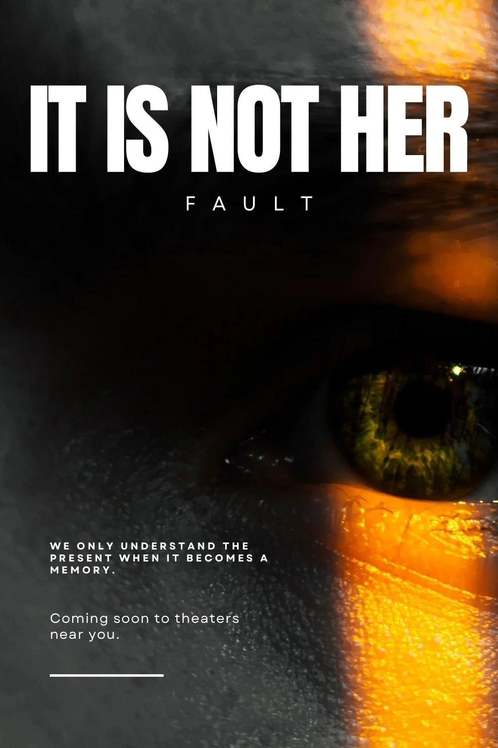 It Is Not Her Fault countdown - Movie